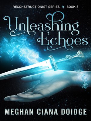 cover image of Unleashing Echoes (Reconstructionist 3)
